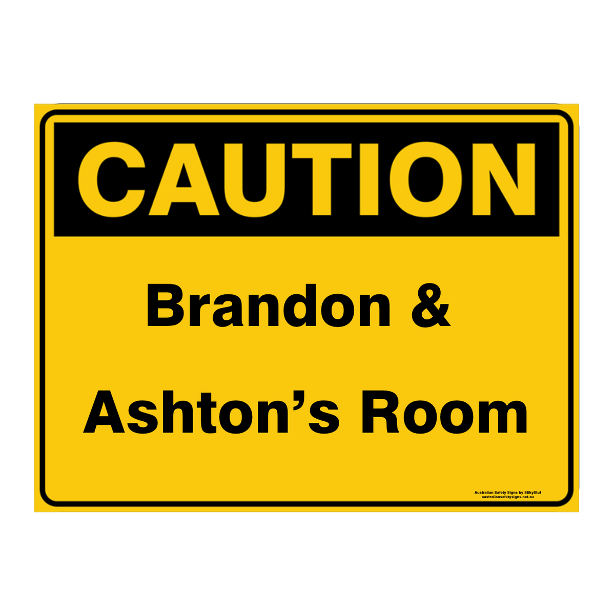 Custom Text Caution Sign