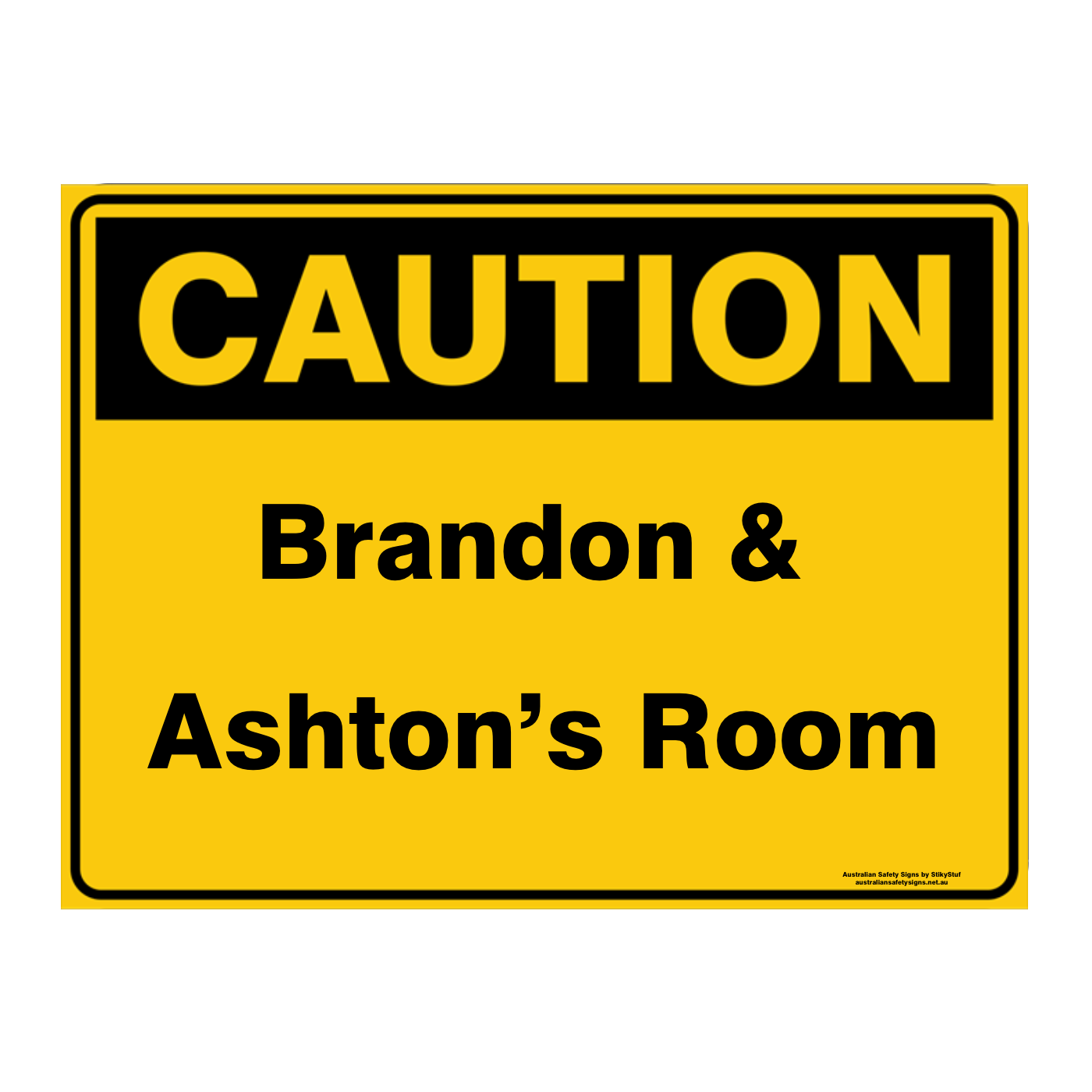 Custom Text Caution Sign