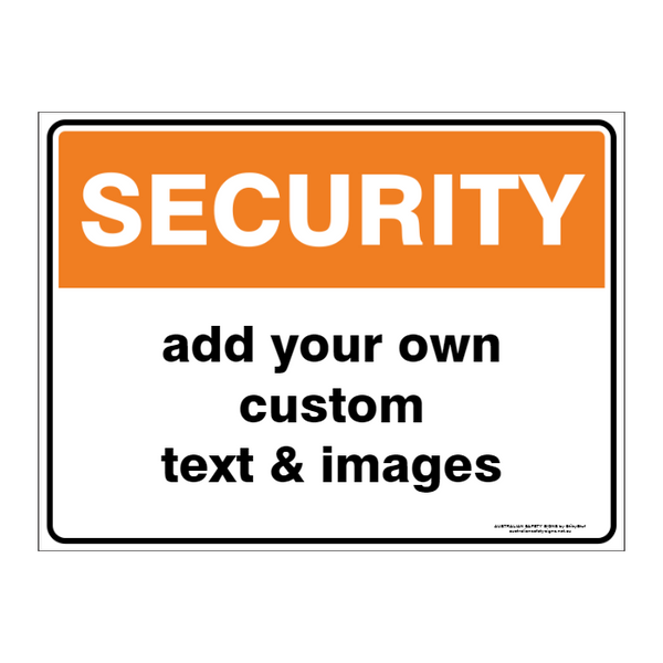 General Use Sign Custom general sign - Australian Safety Signs