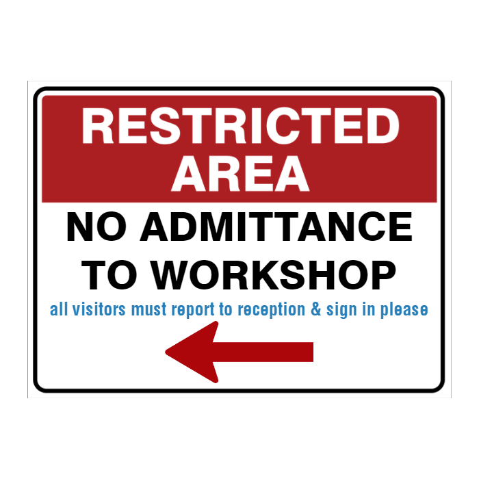 Custom Text Restricted Area Sign