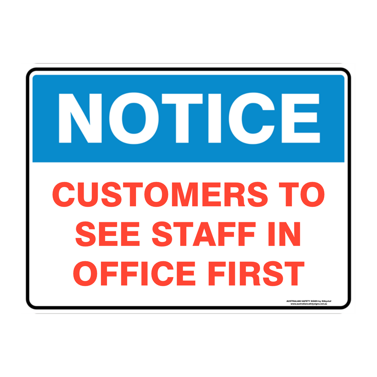 NOTICE CUSTOM TEXT SIGN