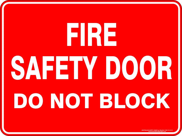 FIRE SAFETY DOOR DO NOT BLOCK