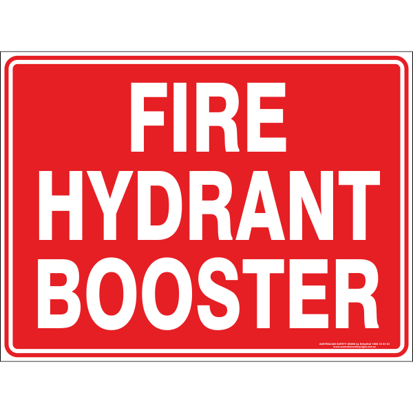 FIRE HYDRANT BOOSTER sign