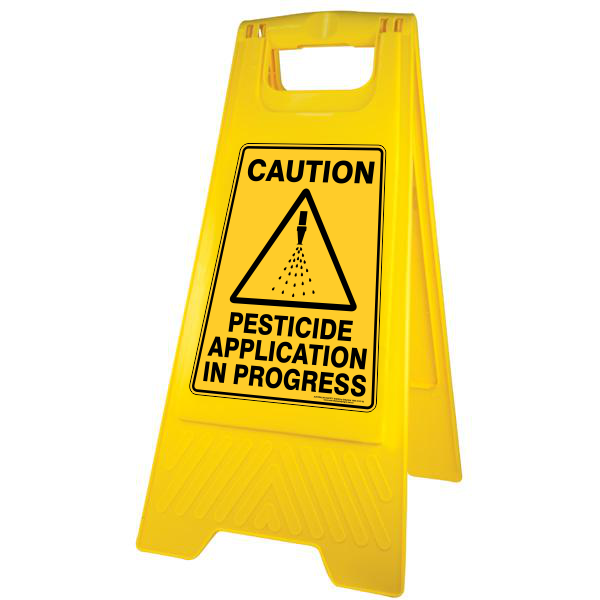New Caution PESTICIDE APPLICATION IN PROGRESS A-Frame