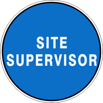 SITE SUPERVISOR - Australian Safety Signs