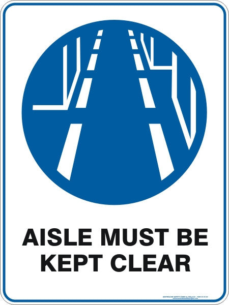 AISLE MUST BE KEPT CLEAR