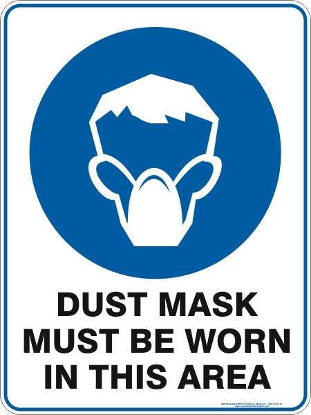 DUST MASK MUST BE WORN IN THIS AREA