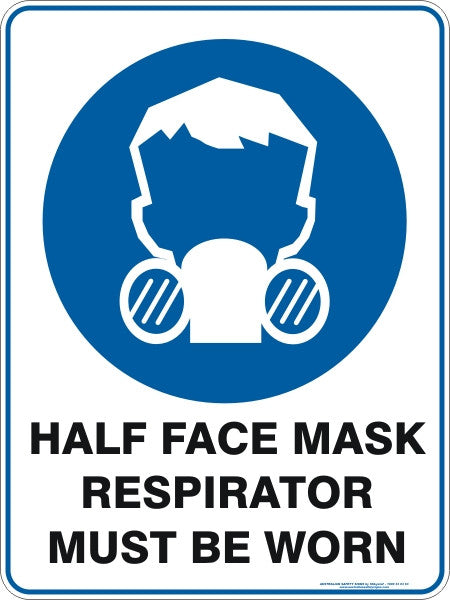 Half Mask Rpe Sign HALF FACE MASK RESPIRATOR MUST BE WORN - Australian Safety Signs