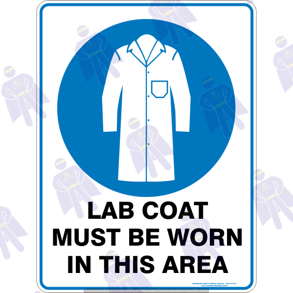 LAB COAT MUST BE WORN IN THIS AREA