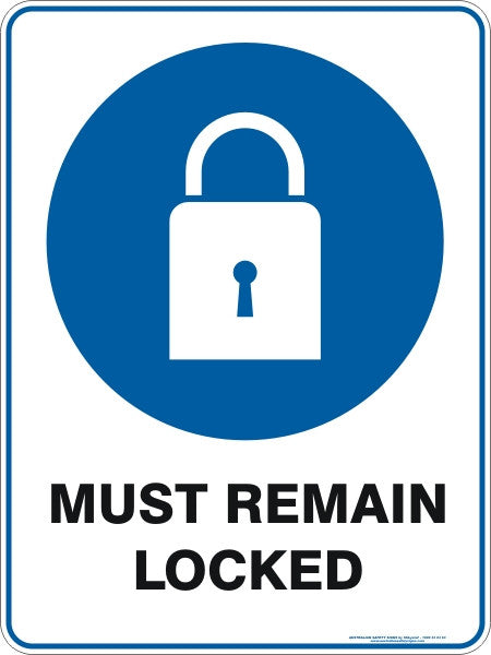 MUST REMAIN LOCKED