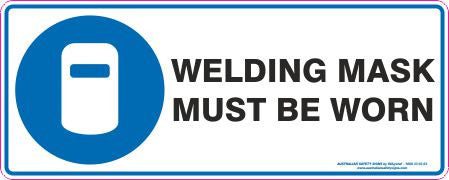 WELDING MASK MUST BE WORN