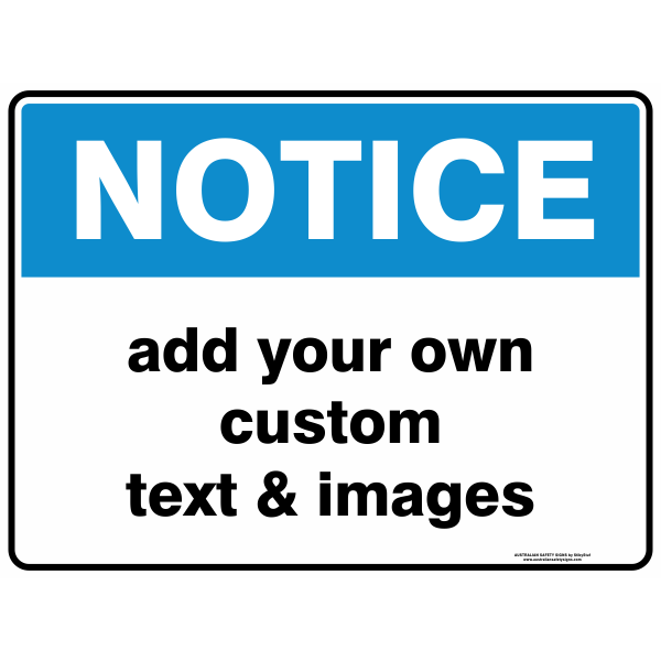 Custom Notice Safety Sign Template