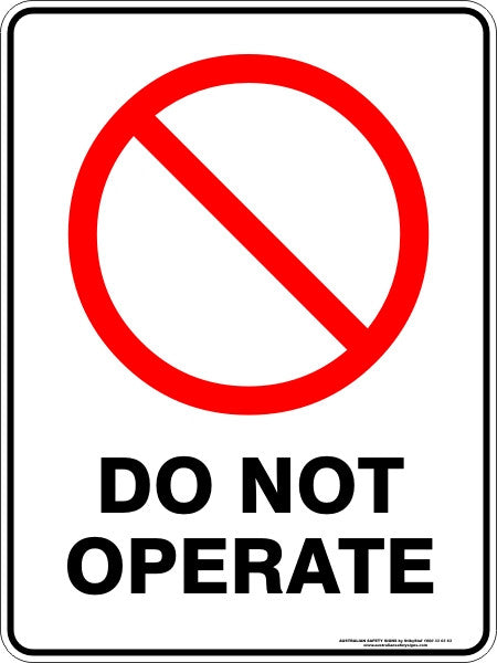 DO NOT OPERATE
