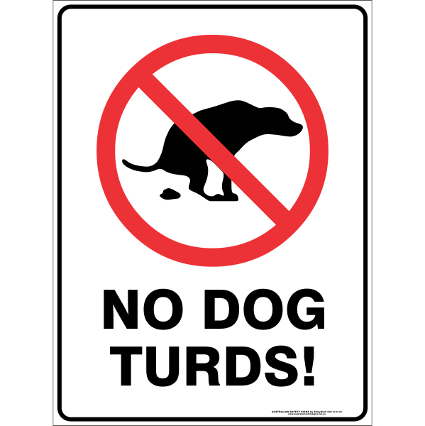 no dog turds corflute lawn sign