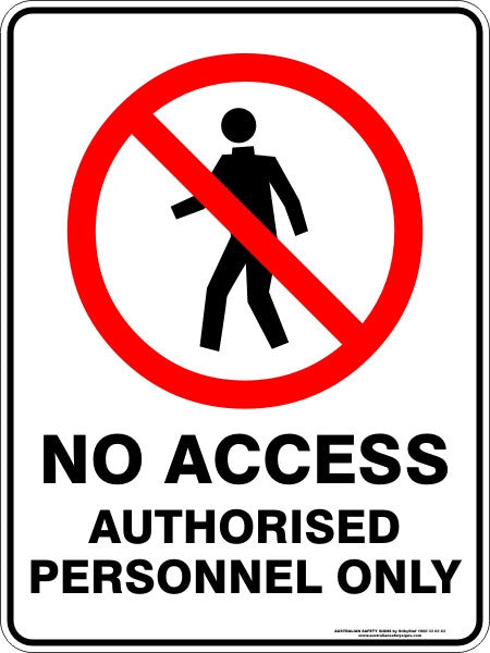 NO ACCESS AUTHORISED PERSONNEL ONLY
