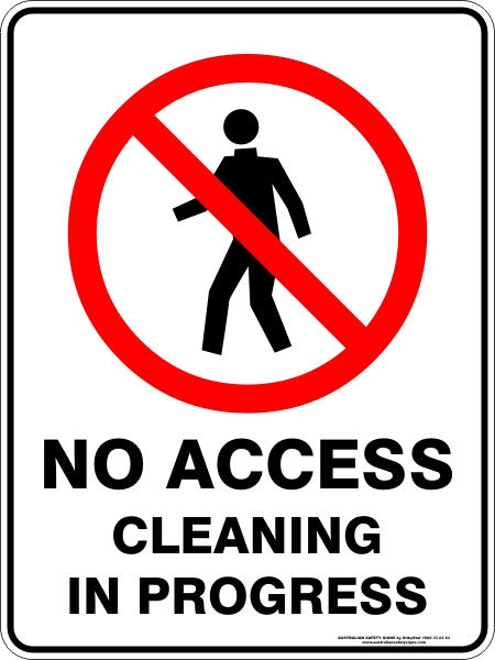 NO ACCESS CLEANING IN PROGRESS