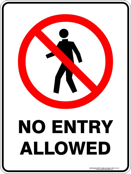 NO ENTRY ALLOWED