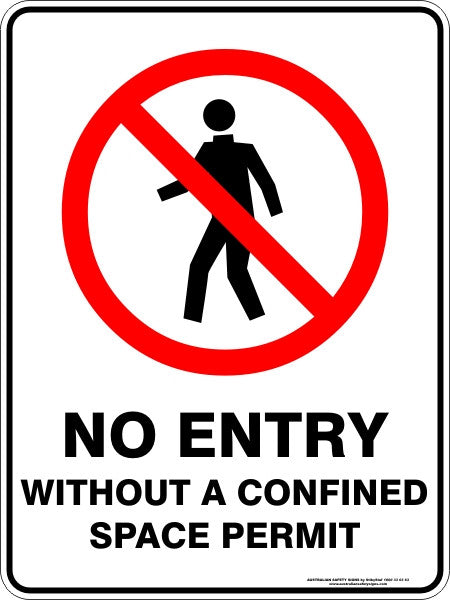 NO ENTRY WITHOUT A CONFINED SPACE PERMIT
