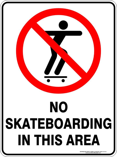 NO SKATEBOARDING IN THIS AREA