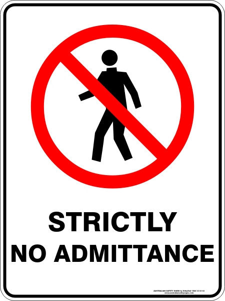 STRICTLY NO ADMITTANCE