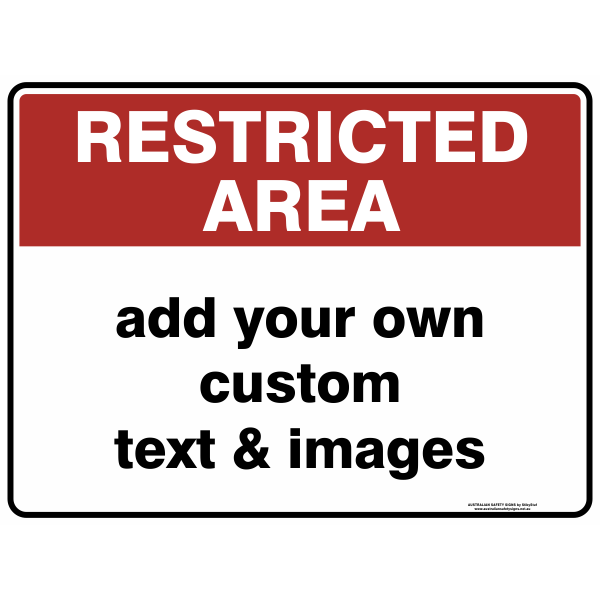 Custom Restricted Area Safety Sign Template