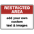 Custom Restricted Area Safety Sign Template