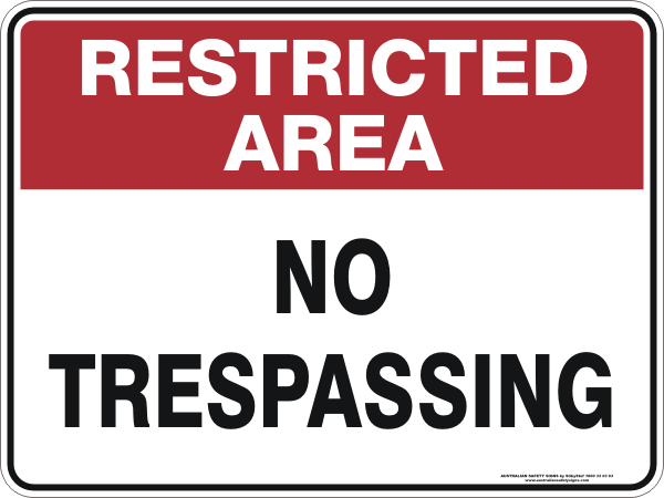 NO TRESPASSING