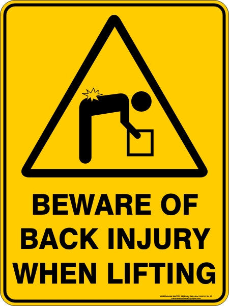 Back Attack Sign BEWARE OF BACK INJURY WHEN LIFTING - Australian Safety Signs