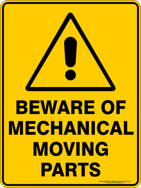 BEWARE OF MECHANICAL MOVING PARTS - Australian Safety Signs