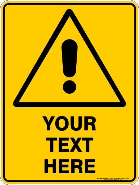 Warning Custom Text Sign