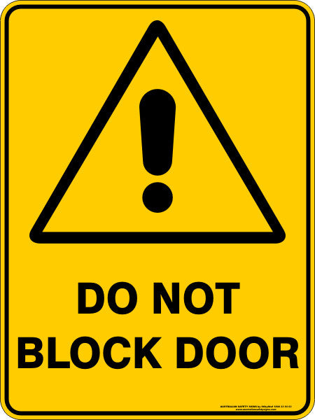 DO NOT BLOCK DOOR