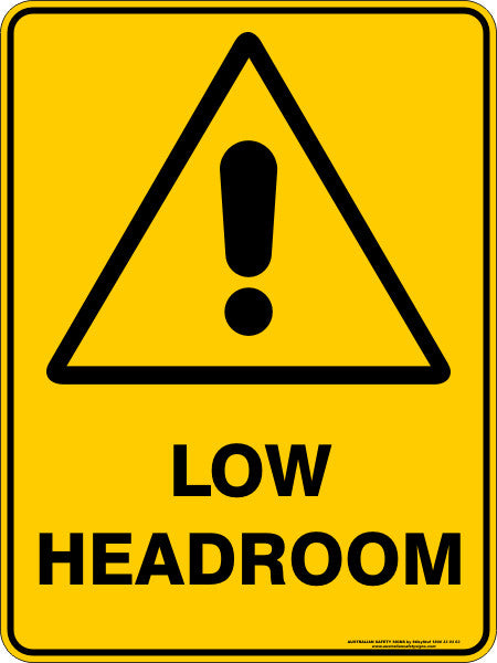 LOW HEADROOM