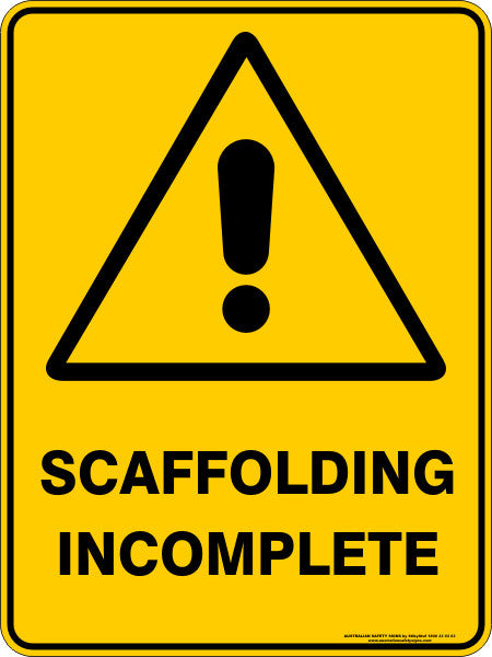 SCAFFOLDING INCOMPLETE