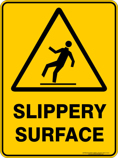 SLIPPERY SURFACE