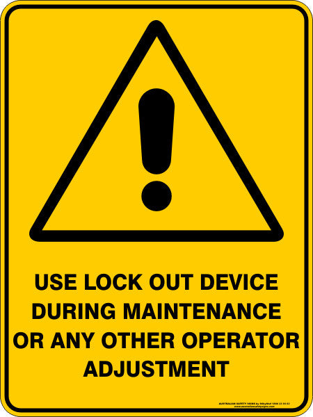 USE LOCKOUT DEVICE DURING MAINTENANCE OR ANY OTHER OPERATOR ADJUSTMENT