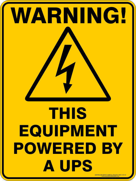 WARNING THIS EQUIPMENT POWERED BY A UPS